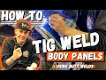 How to Butt Weld Sheet Metal Patch Panels - TIG Welding Tips & Tricks!!