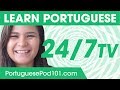 Learn Portuguese 24/7 with PortuguesePod101 TV