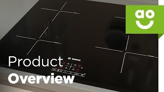 Bosch Induction Hob PIE651BB1E Product Overview | ao.com