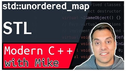 STL std::unordered_map (C++11)  | Modern Cpp Series Ep. 129