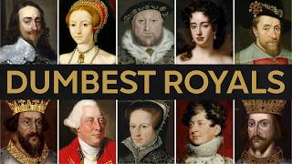 33 English Royals Who Made Shockingly Foolish Decisions | For Sleep