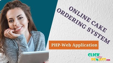 Python Web Application Dijango Project - ONLINE CAKE ODERING SYSTEM - ClickMyProject