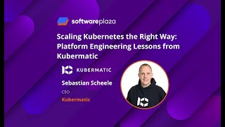 Scaling Kubernetes The Right Way Platform Engineering Lessons From Kubermatic