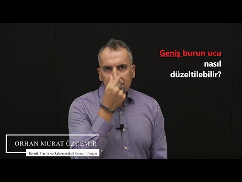 Geniş burun ucu nasıl düzeltilir?