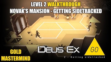 Deus Ex GO - Level 2  Novak