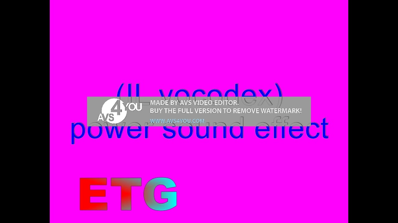 (IL vocodex) power sound effect
