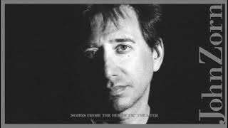 John Zorn - Songs From The Hermetic Theater [FULL ALBUM] ☆☆☆☆☆