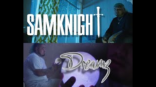 SAMKNIGHT - DREAMZ (OFFICIAL VIDEO)