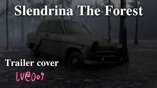 Slendrina The Forest - Trailer Cover