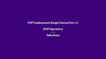 PHP Fundamentals Bangla Tutorial Part-11 (PHP Operators)