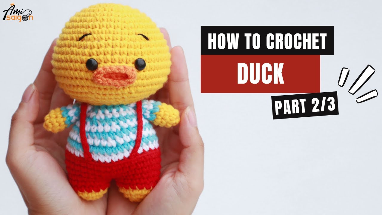 #330 | Duck in Overalls Amigurumi Free Pattern (2/3) | How To Crochet Amigurumi Animal | @AmiSaigon