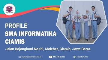 PROFILE SMA INFORMATIKA CIAMIS TAHUN 2023