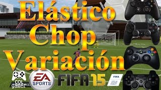 Fifa 15 |Trucos y Jugadas| Parte 2 | Elástico Chop Variación | Xbox One | PlayStation 4
