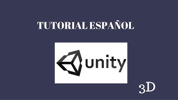 TUTORIAL UNITY 3D EN ESPAÑOL