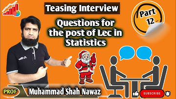 #12: Teasing Interview Questions & ans of Lec in Statistics in Eng🇮🇸Urdu🇵🇰Hindi🇮🇳
