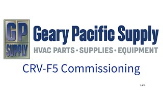 Bard CRV-F5 Commissioning