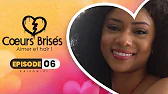Coeurs Brisés Episode 6