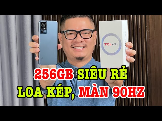 Mở hộp TCL 40 SE : ĐIỆN THOẠI SIÊU RẺ RẤT NHIỀU CÁI HAY