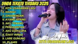 Kita usahakan lagi - Dinda teratu Full Album Dangdut Koplo Terbaru 2025 - Mangu - Sinarengan