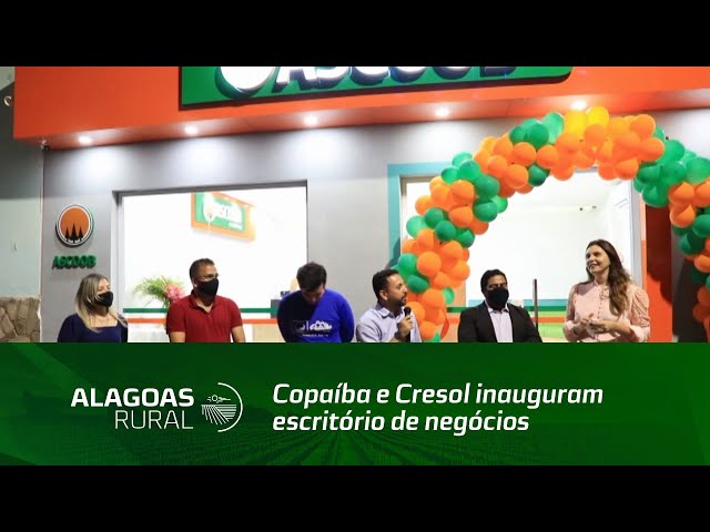 Copaíba e Cresol inauguram escritório de negócios em Piaçabuçu