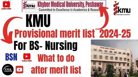 KMU/ BS-NURSING/ provisional merit list for 2024-2025/ displayed check your aggregate according.