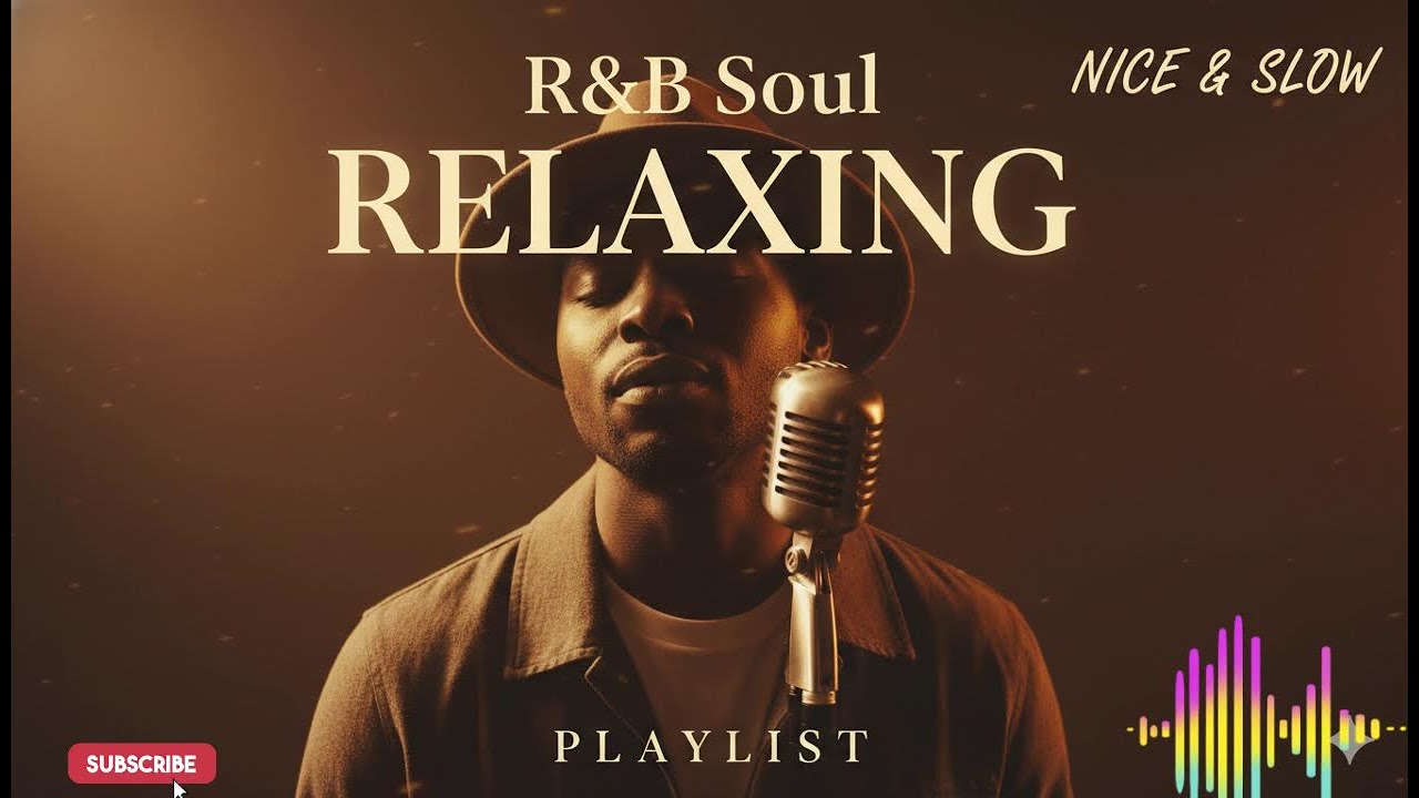 【R&B Soul】Relaxing Chill Playlist – Soulful Vocals & Deep Grooves
