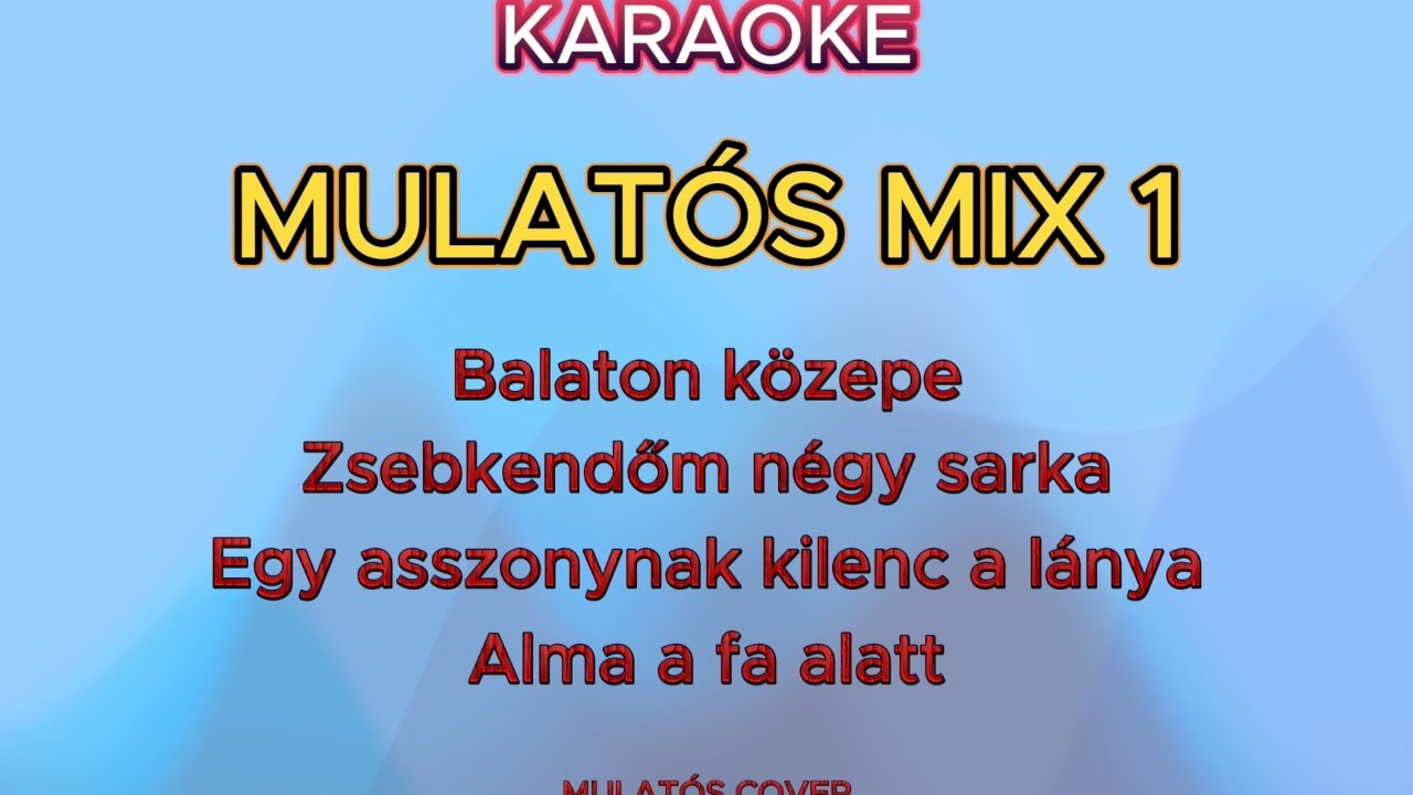 Mulatós mix 1. 🎤 KARAOKE🎵