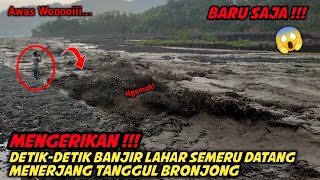 NGERI!!! BANJIR LAHAR HUJAN SEMERU DATANG LAGI HARI INI