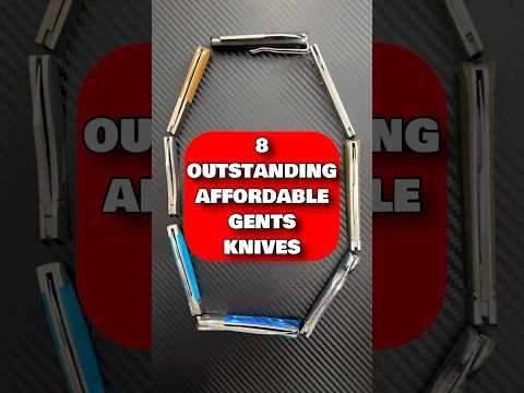 8 Outstanding Affordable Gents Knives  