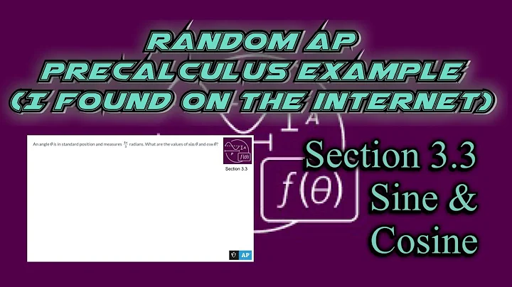 AP Precalculus Section 3.3 Example: Sine and Cosine of an Angle 4π/3 on the Unit Circle
