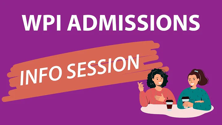 WPI Admissions Info Session - June 2023