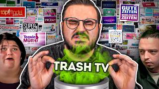 Why does trash TV even still exist!