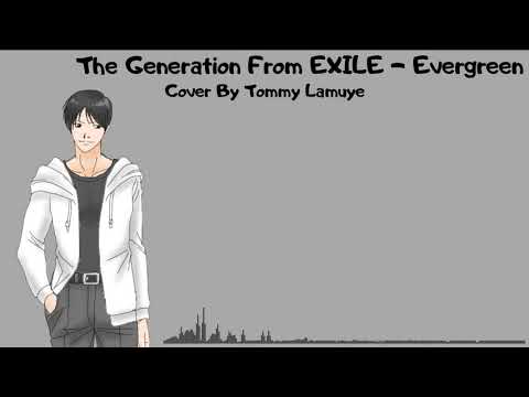 The Generation from EXILE - Evergreen (Cover)