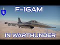 F-16AM In War Thunder : A Basic Review