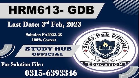 HRM613 GDB Solution Fall 2023, HRM613 GDB Solution Fall 2022, HRM 613 GDB Solution, HRM13 GDB