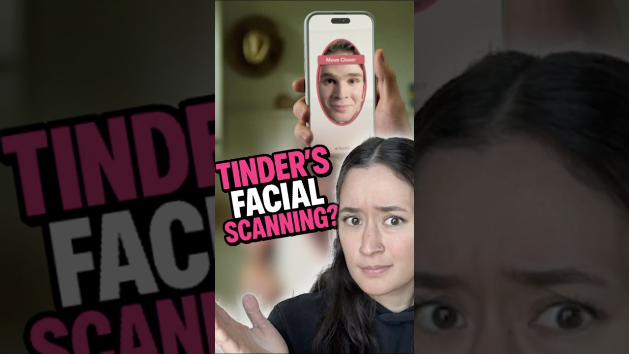 Tinder now uses facial scanning…