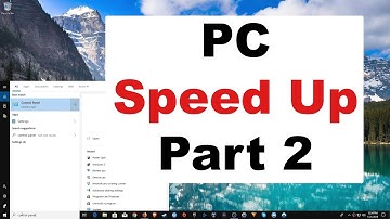 Tips To Speed Up Your Computer Part 2 - For Windows PC