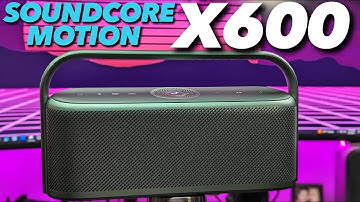 Soundcore Motion X600 🔥 (Spatial Audio + LDAC)