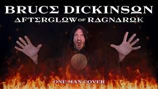 BRUCE DICKINSON - Afterglow Of Ragnarok (One Man Full Cover) 4K