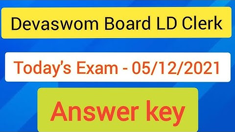 Answer Key Current Affairs - CLERK/Jr DEVASWOM OFFICER/DEVASWOM ASSISTANT