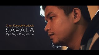 Video Terbaru " SAPALA ",cip. Tagor Pangaribuan. JHON KENEDY NADEAK chords