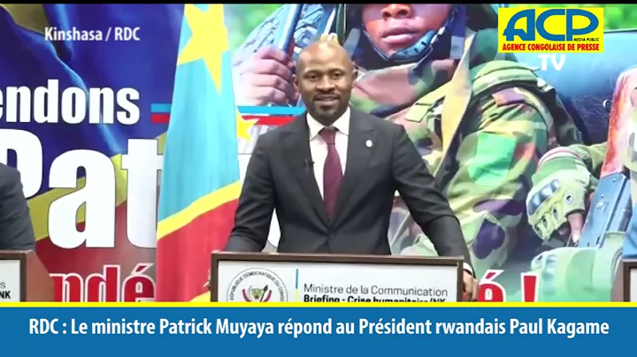 RDC Le ministre Patrick Muyaya rpond au Prsident r...