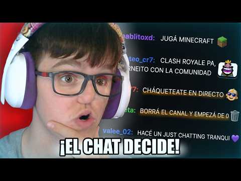 🔴 EL CHAT CONTROLA MI DIRECTO