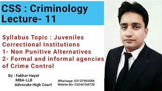 CSS: Criminology Lecture-11 ll Juveniles Correctional institutions ll Agencies of Crimes Control