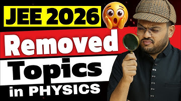🔥JEE 2026 : NTA REMOVED 😱 20 Physics Topics from Syllabus | Syllabus Update | Bhardwaj Sir #jee2026