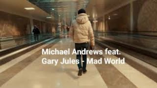 Michael Andrews Feat. Gary Jules - Mad World ( Fan Edit Clip )