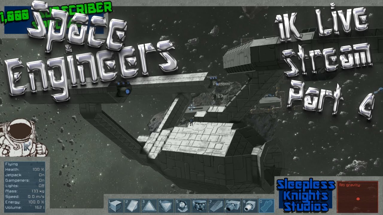 Space Engineers 1K Subs Live Stream Apr. 27th Part 4 of 6! - YouTube