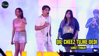 DIL CHEEZ TUJHE DEDI | AIRLIFT | Ankit Tiwari Live Singing