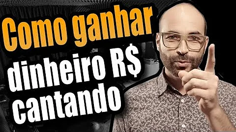 Tem como ganhar dinheiro cantando?
