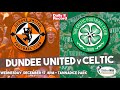 Dundee United v Celtic TV and live stream details for midweek Premiership match at Tannadice